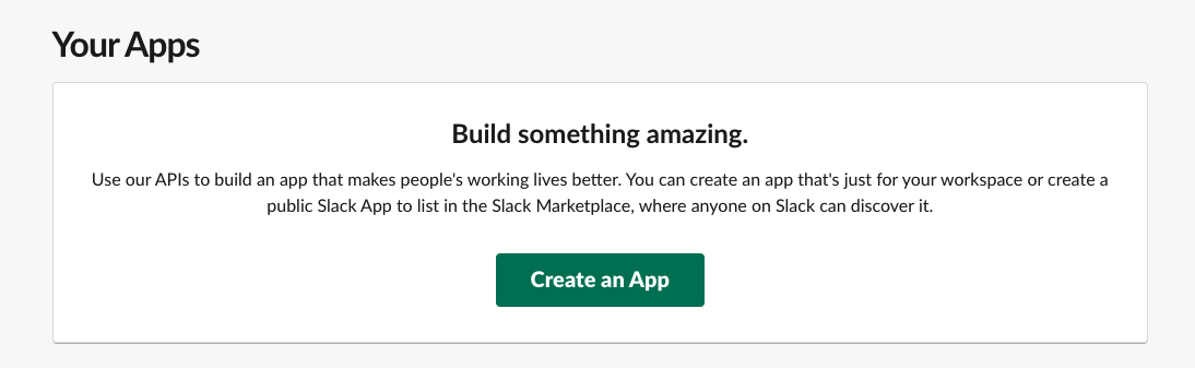 Slack's “Your Apps” page with the green Create an App button